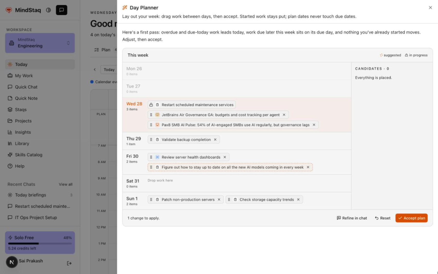 The Day Planner over Today: the week from Monday to Sunday with work on each day, one suggested move outlined, a locked item in progress, Candidates on the right, and Refine in chat, Reset and Accept plan at the bottom